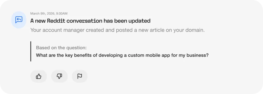 A notification about a new Reddit conversation being updated, mentioning an account manager posting a new article about the benefits of developing a custom mobile app for a business. Icons for like and comment appear below.